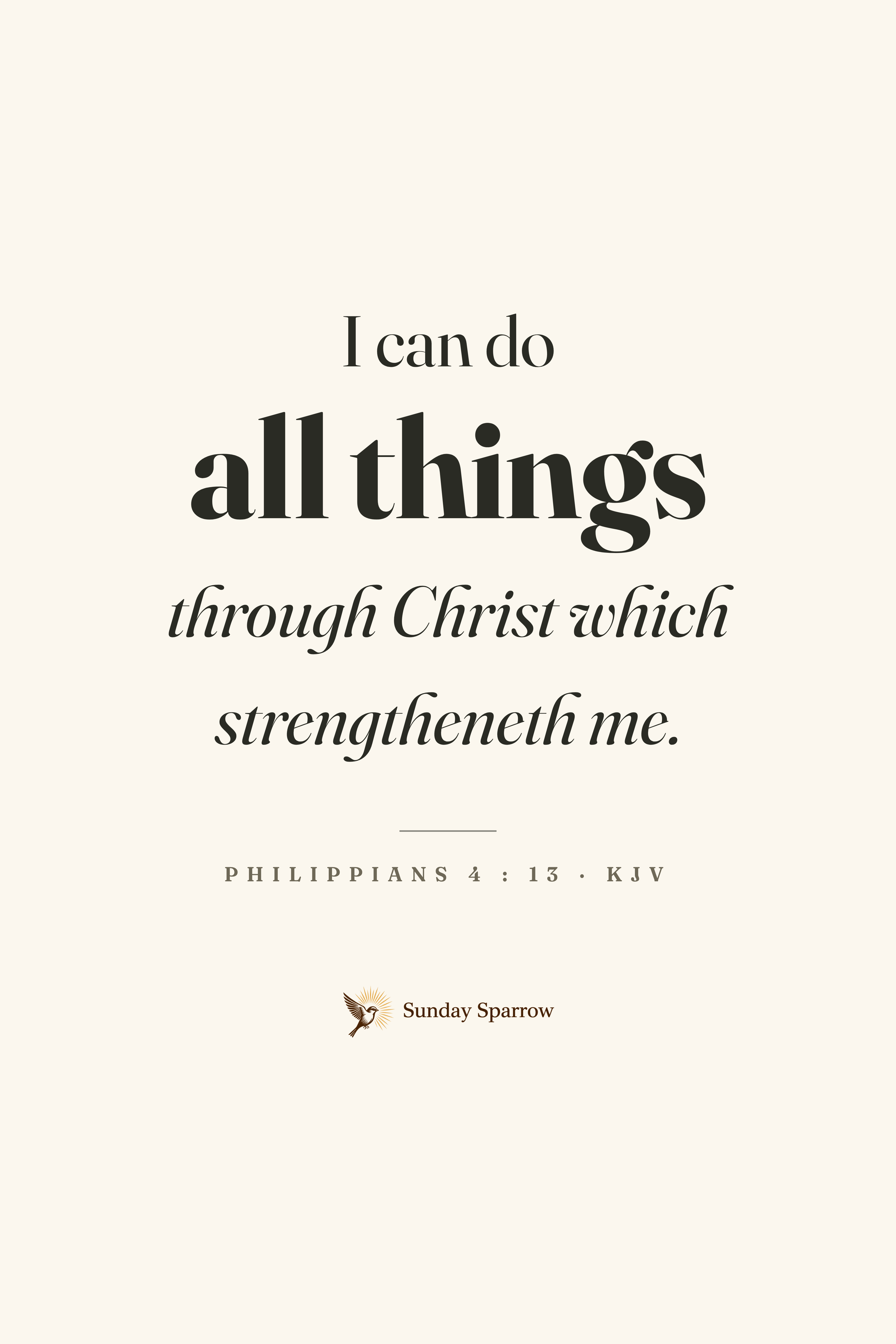 I Can Do All Things — Philippians 4:13, KJV — the 12×18 in print on cream matte paper