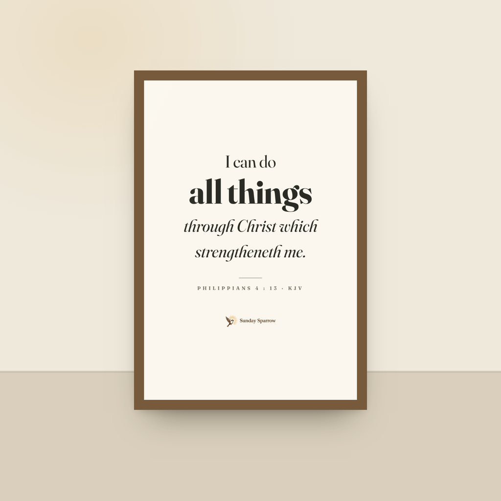 I Can Do All Things (Philippians 4:13) — King James scripture art print in a oak finish wood frame, hanging on a wall