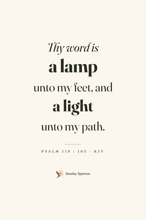 A Lamp Unto My Feet — Psalm 119:105, KJV — the 12×18 in print on cream matte paper